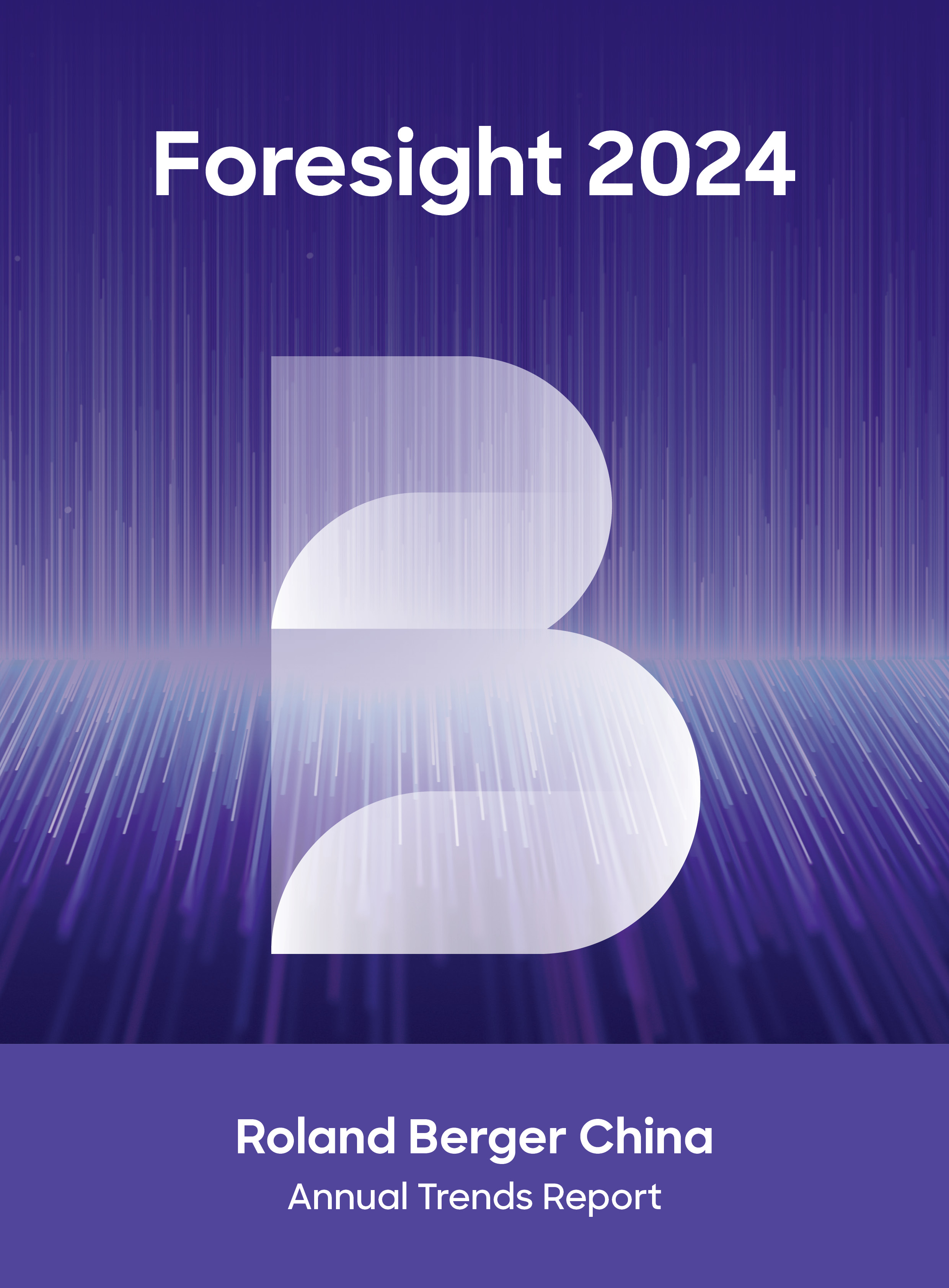 Roland Berger China Annual Trends Report Roland Berger   ROLAND BERGER FORESIGHT 2024 EN Cover 