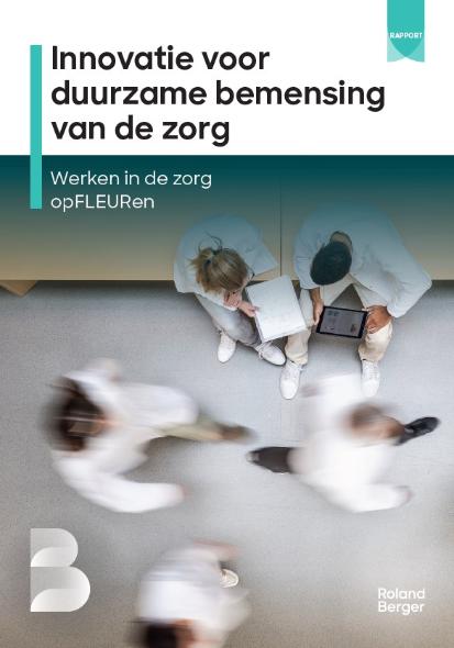 Innovatie voor duurzame bemensing in de zorg